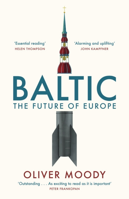 Baltic : The Future of Europe-9781399814294