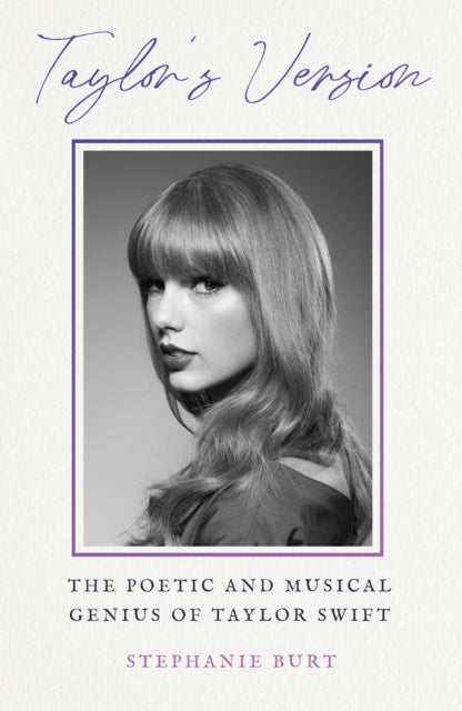 Taylor's Version : The Poetic and Musical Genius of Taylor Swift-9781399820608