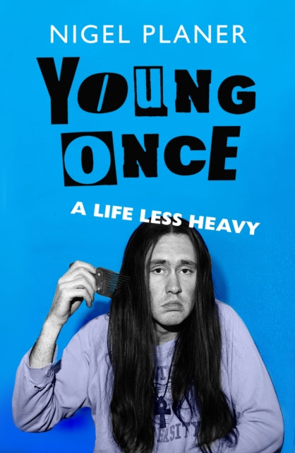 Young Once : A Life Less Heavy-9781399826693
