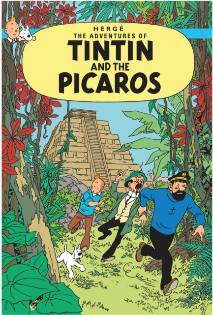 Tintin and the Picaros-9781405206358