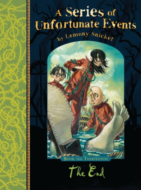 The End (A Series of Unfortunate Events) - Lemony Snicket