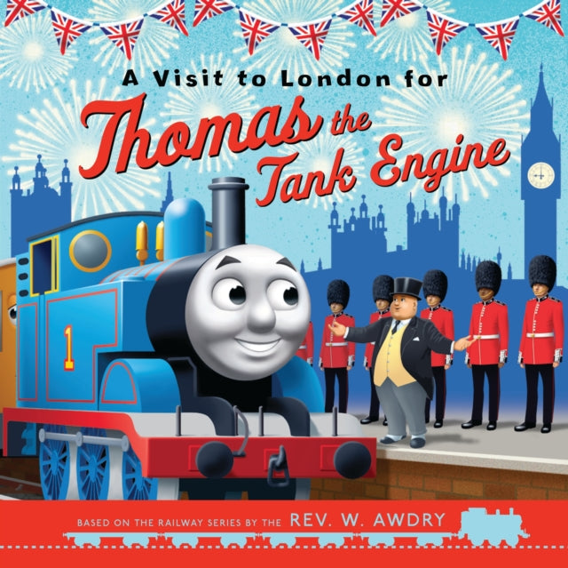 Thomas & Friends: A Visit to London for Thomas the Tank Engine-9781405281263