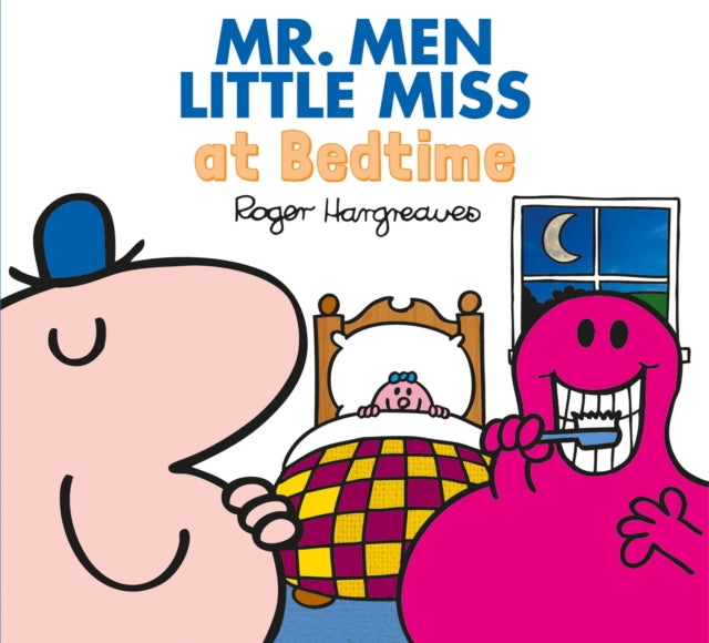 Mr. Men at Bedtime (Mr. Men & Little Miss Everyday) - Adam Hargreaves