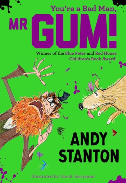 You&#39;re a Bad Man, Mr Gum! - Andy Stanton