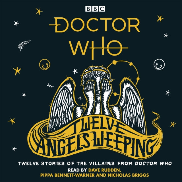 Doctor Who: Twelve Angels Weeping : Twelve stories of the villains from Doctor Who-9781405939416
