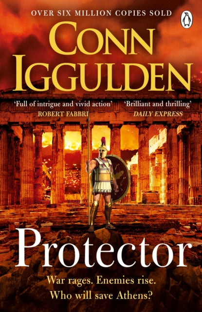 Protector: The epic new adventure through the battlefields of ancient Greece - Conn Iggulden