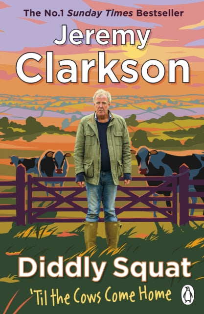Diddly Squat: ‘Til The Cows Come Home : The No 1 Sunday Times Bestseller 2022-9781405954631