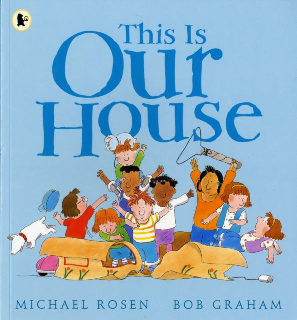 This Is Our House - Michael Rosen