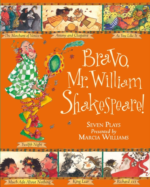 Bravo, Mr. William Shakespeare! - Marcia Williams