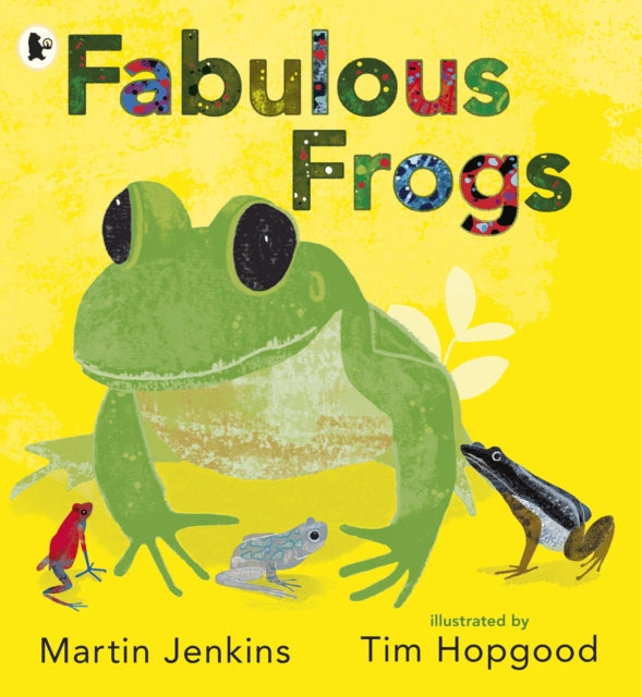Fabulous Frogs - Martin Jenkins