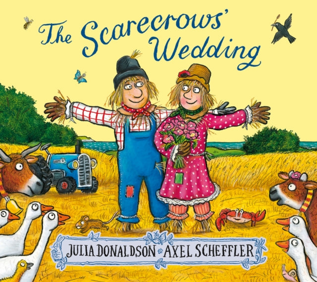 The Scarecrows&#39; Wedding - Julia Donaldson