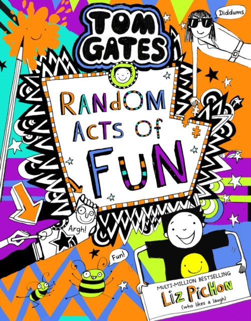Tom Gates 19  Random Acts of Fun - Liz Pichon