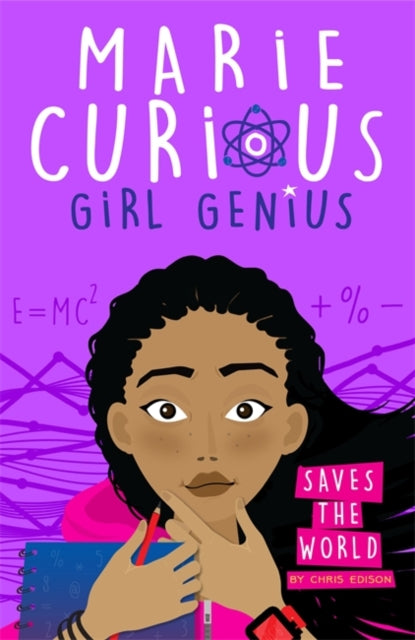 Marie Curious, Girl Genius: Saves the World: Book 1 - Chris Edison