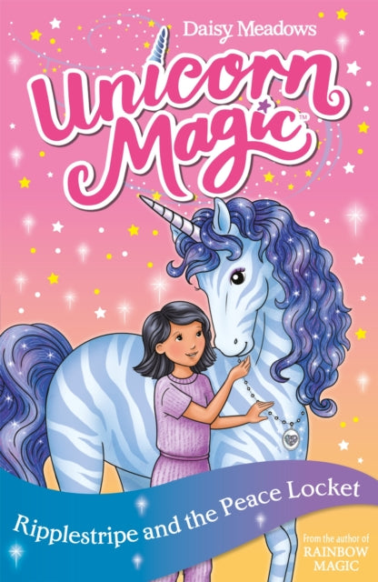 Unicorn Magic: Ripplestripe and the Peace Locket: Series 4 Book 4 - Daisy Meadows