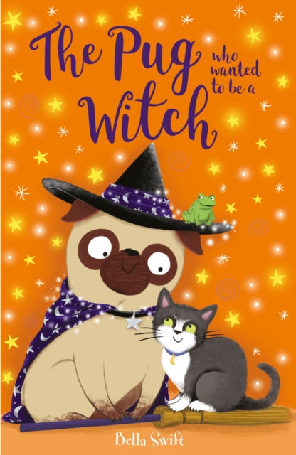 The Pug who wanted to be a Witch-9781408371565