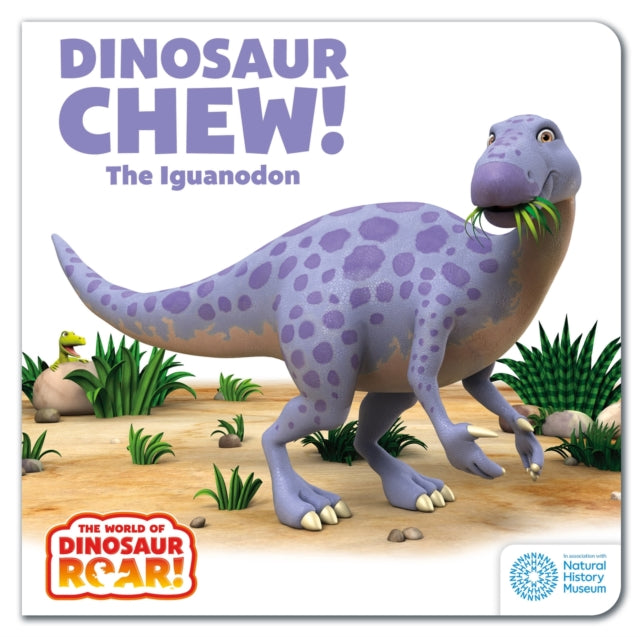 The World of Dinosaur Roar!: Dinosaur Chew! The Iguanodon-9781408372616