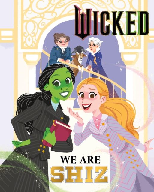 Wicked: We Are Shiz-9781408375952