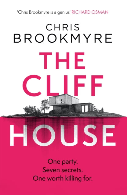 The Cliff House: One hen weekend, seven secrets... but only one worth killing for - Chris Brookmyre