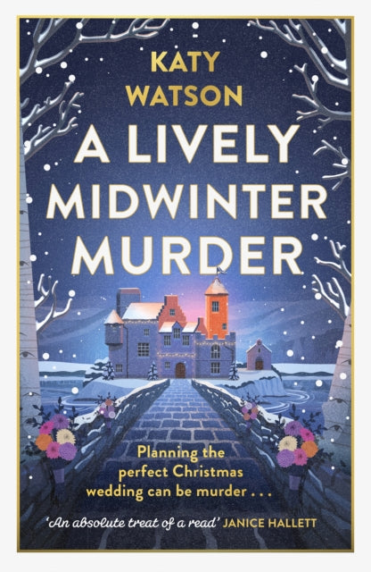 A Lively Midwinter Murder : Three Dahlias, a wedding and a funeral… (A Three Dahlias Mystery)-9781408720400