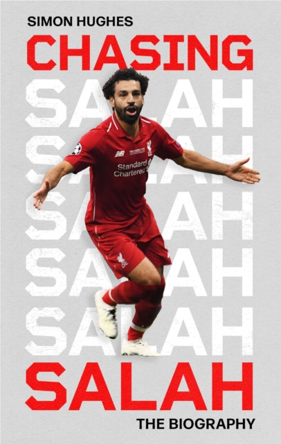Chasing Salah : The Biography-9781408721155