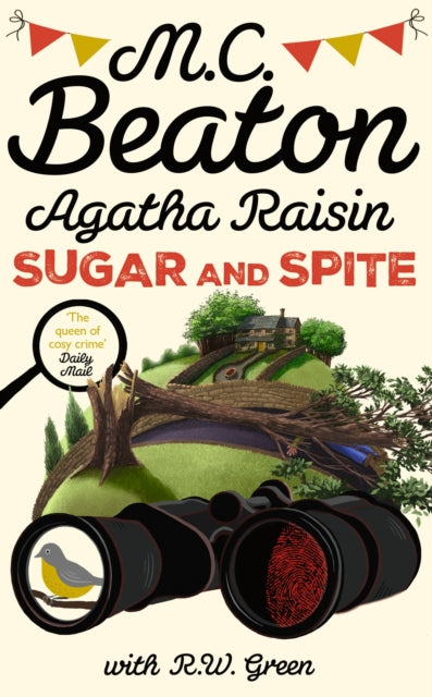 Agatha Raisin: Sugar and Spite : The brand new novel in the bestselling cosy mystery series-9781408721377