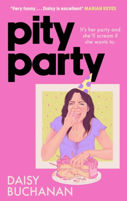 Pity Party : the hilarious and heartfelt novel you have to read this summer-9781408725658