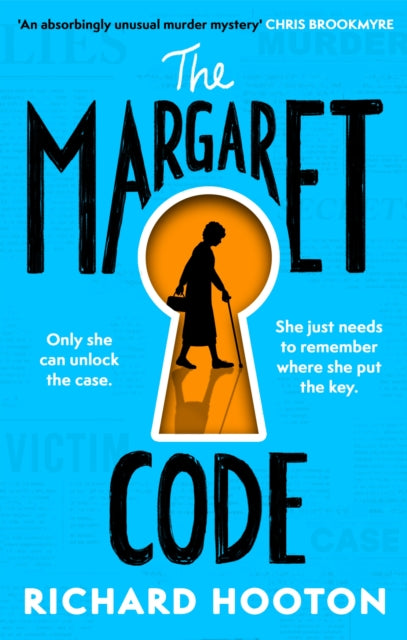 The Margaret Code : Meet the detective duo you'll never forget in this compulsive and charming debut crime novel-9781408731055