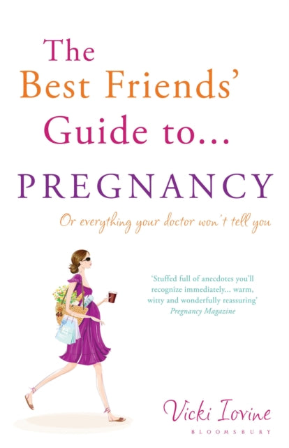 The Best Friends' Guide to Pregnancy-9781408814253