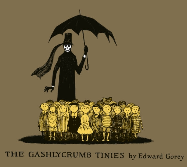 The Gashlycrumb Tinies : Collector&#39;s Edition by Edward Gorey