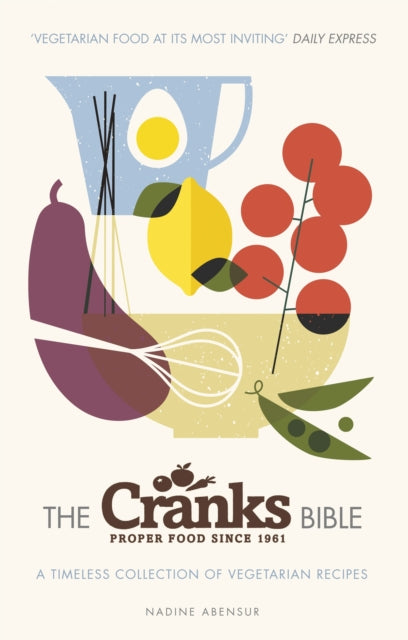 The Cranks Bible : A Timeless Collection of Vegetarian Recipes-9781409161073
