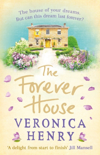 The Forever House: A cosy feel-good page-turner - Veronica Henry