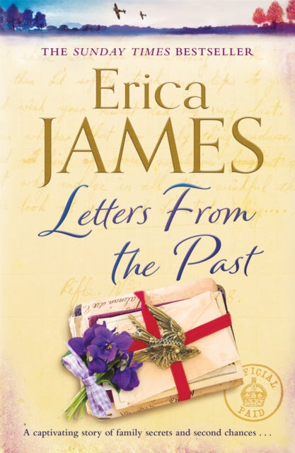 Letters From the Past: The bestselling family drama of secrets and second chances - Erica James