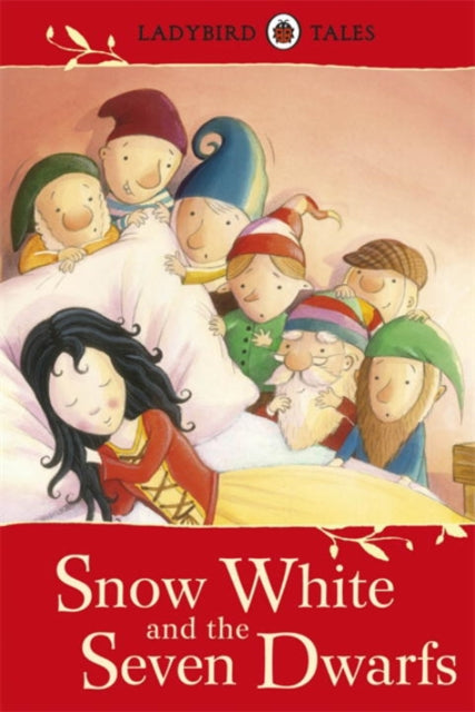 Ladybird Tales: Snow White and the Seven Dwarfs-9781409311171