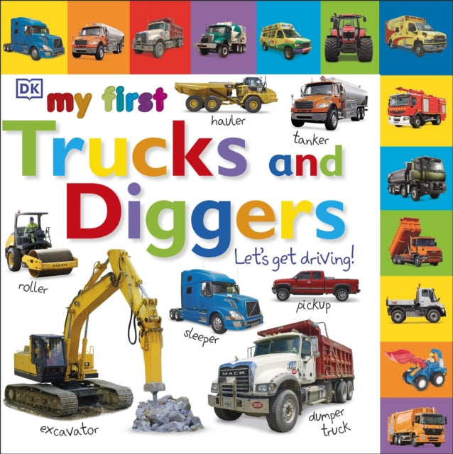 My First Trucks and Diggers Let's Get Driving - DK