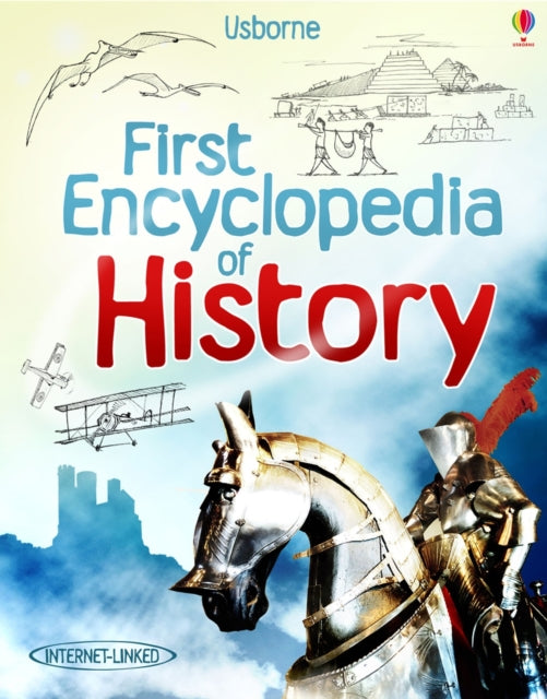 First Encyclopedia of History - Fiona Chandler