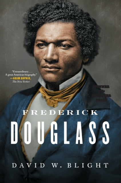 Frederick Douglass: Prophet of Freedom - David W. Blight