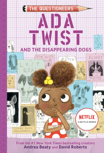 Ada Twist and the Disappearing Dogs : The Questioneers Chapter Book #5-9781419743535