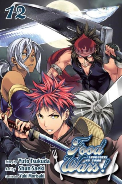 Food Wars!: Shokugeki no Soma, Vol. 12 : 12-9781421585086