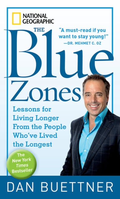 The Blue Zones : Lessons for Living Longer from the People Who'Ve Lived the Longest-9781426207556
