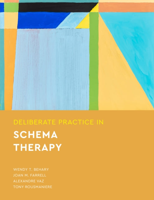Deliberate Practice in Schema Therapy-9781433836022