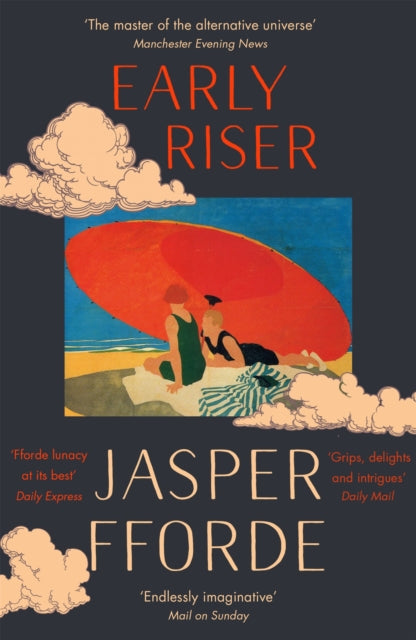 Early Riser: The standalone novel from the Number One bestselling author - Jasper Fforde