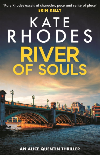 River of Souls : Alice Quentin 4-9781444785593