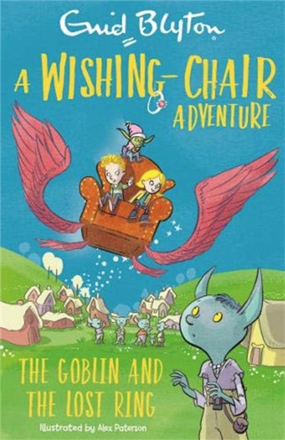 A Wishing-Chair Adventure: The Goblin and the Lost Ring: Colour Short Stories - Enid Blyton