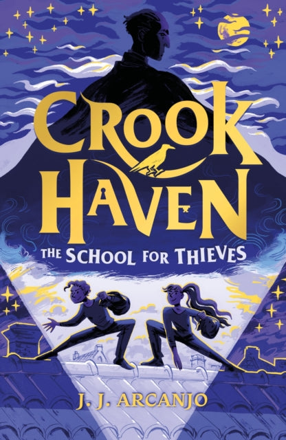 Crookhaven The School for Thieves : Book 1-9781444965735