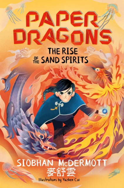 Paper Dragons: The Rise of the Sand Spirits : Book 2-9781444970180