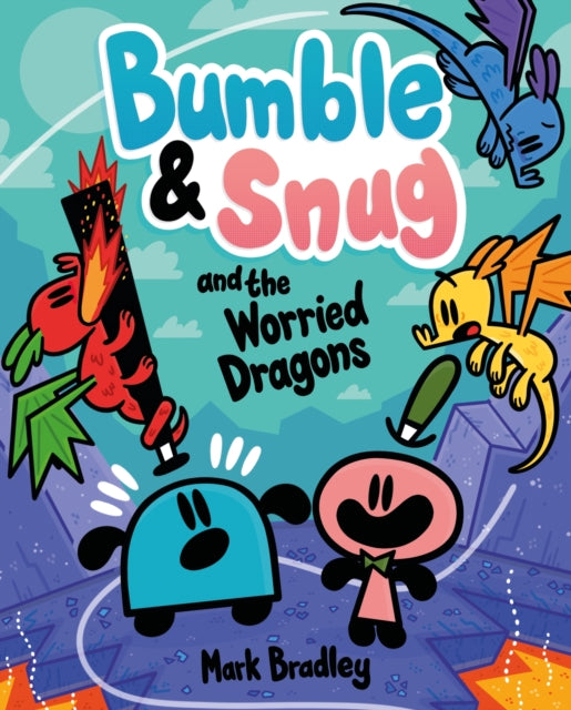 Bumble and Snug and the Worried Dragons : Book 5-9781444972368
