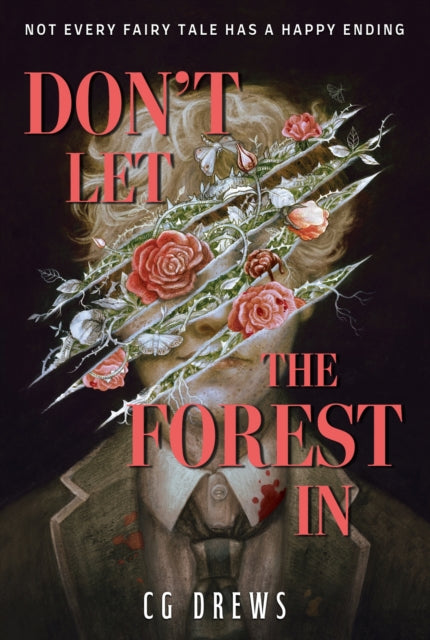 Don't Let The Forest In : A dangerously addictive queer YA horror and dark romance-9781444978049