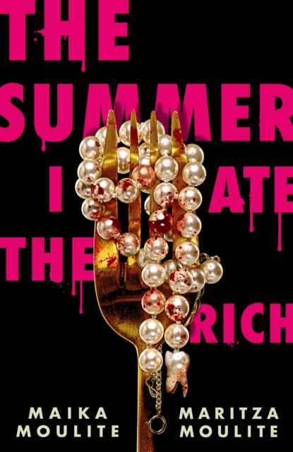 The Summer I Ate The Rich-9781444982695