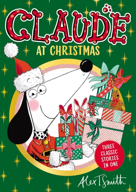 Claude At Christmas : Three Stories In One!-9781444984484