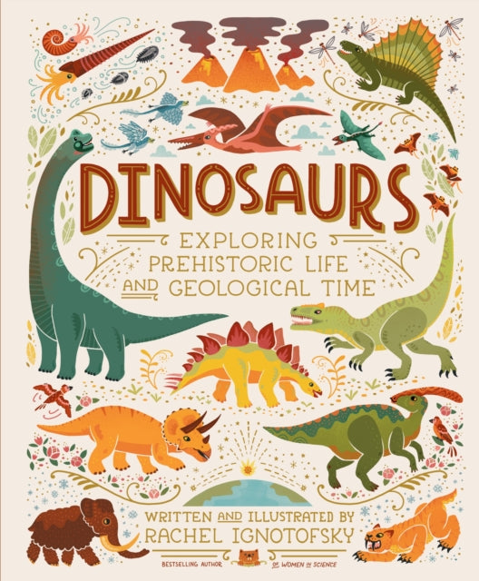 Dinosaurs : Exploring Prehistoric Life and Geological Time-9781444985238